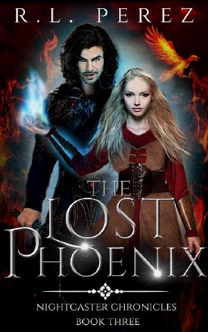 [Nightcaster Chronicles 03] • The Lost Phoenix